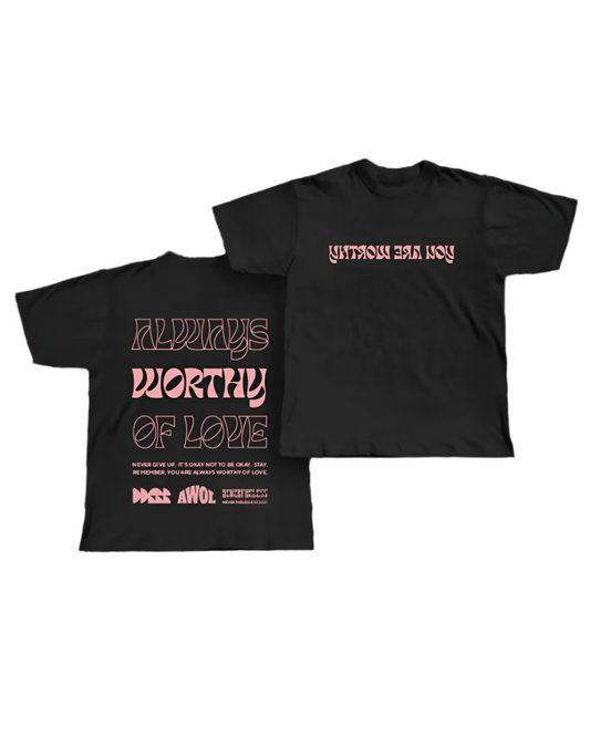 AWOL - "You are Worthy" tee