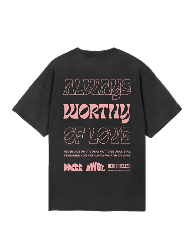 AWOL - "You are Worthy" tee